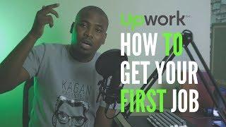 How to Get Your First Job on Upwork