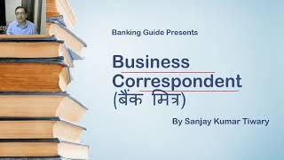 Business Correspondent in Banks