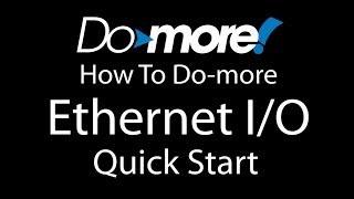 Do-more PLC - Ethernet I/O - Quick Start at AutomationDirect