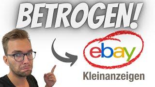 Diese 9 Maschen wenden Betrüger an um dich auf Ebay Kleinanzeigen abzuziehen 