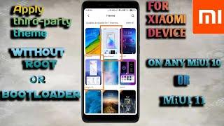 Apply Third party Themes in miui 10 & 11 Without Root & Unlocking bootloader | TechnoAbrar