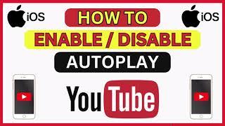 How To Enable Or Disable Autoplay On The YouTube App Using An IOS Device | iPhone / iPad | *2024