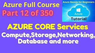 Microsoft Azure Fundamentals: Describe core Azure services