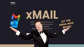 How to Sign Up on xMail for Free | Elon Musk Declares War on Google & Microsoft?