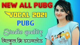 Pubg Vocal | New All Pubg Vocal Pack | Vocal Pack 2021 | New Latest Vocal Packs