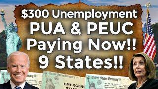 PAYING NOW!! 9 STATES UNEMPLOYMENT BENEFITS EXTENSION UPDATE LWA PUA PEUC FPUC CA EDD $300 BOOST