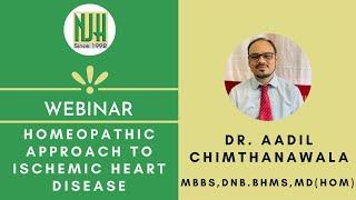 Homeopathic Approach to Ischemic Heart Disease | Dr. Aadil Chimthanawala | Webinar