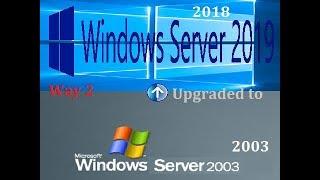 Upgrading Windows Server 2003 to Windows Server 2019 Way 2