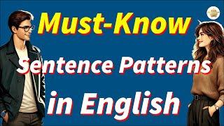 Master 1000 Must-Know English Sentence Patterns + Real-Life Examples | English Speaking Practice