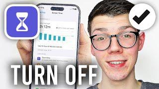 How To Turn Off Screen Time On iPhone - Full Guide