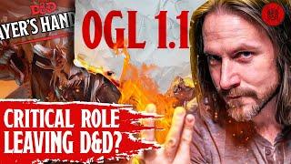 Does OGL 1.1 Have Critical Role LEAVING D&D?! (AKA Everybody Hates Hasbro)