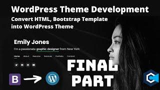 Convert HTML, Bootstrap Template into Wordpress Theme   in Hindi | Urdu - Final Part