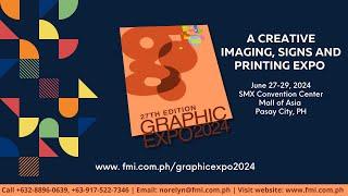 The 27th Graphic Expo PH 2024