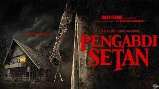 film horor Indonesia terbaru full movie bioskop terseram - film pengabdi setan