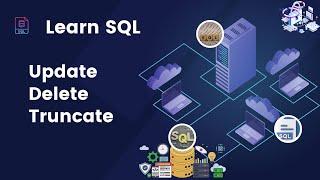 SQL Tutorial 3- DDL/DML: Update, Delete and Truncate Table