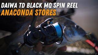 Daiwa TD Black MQ Spin Reel | Fishing Reel | Anaconda Stores