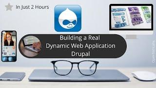 Building a Real Dynamic Web Application - Drupal - OpenTechLabs