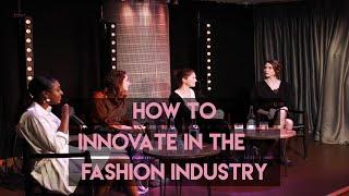 Innovation In The Fashion Industry