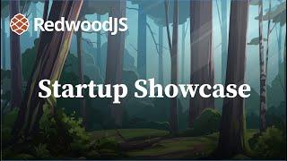 Redwood Startup Showcase: v1 Launch Week