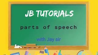 Parts of speech|Grammar class|JB TUTORIALS