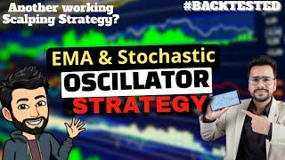 EMA & Stochastic Oscillator - Neeraj Joshi's Option Buying Strategy | Backtest on BankNifty