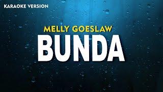 BUNDA - MELLY GOESLAW  ( KARAOKE VERSION ) LIRIK