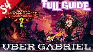 Uber Gabriel Guide - Hero Siege 2: Season 4
