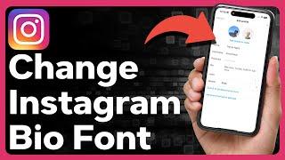 How To Change Font On Instagram Bio