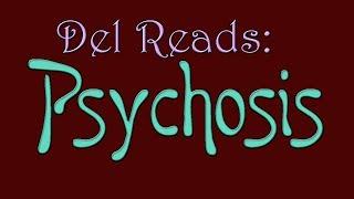 Psychosis Reading (Creepypasta)