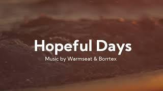 Warmseat & Borrtex - Hopeful Days (Official EP Trailer)