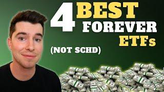 4 Best ETFs to Buy and Hold Forever (NOT SCHD)