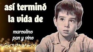 LA CRUEL JUGADA DEL DESTINO A MARCELINO PAN Y VINO- Pablito Calvo