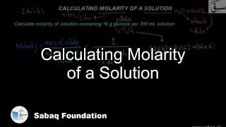 Calculating Molarity of a Solution, Chemistry Lecture | Sabaq.pk