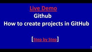 Github - How to create projects on GitHub