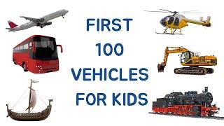 First 100 Vehicles Names In English With Pictures | Vehicles Names & Sounds| Learn Vehicles For Kids