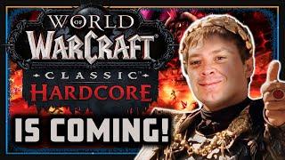 WoW HARDCORE is Coming! - Our EPIC Plans for the Release