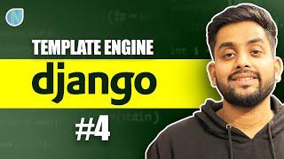 4. Django Complete Template Engine Tutorial | इससे अच्छा Django Tutorial कही नहीं मिलेगा