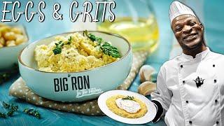 Big Ron in the Kitchen | Grits & Egg Whites