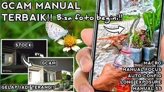 Gcam Mode Manual Terbaik, Terlengkap, Bisa Foto Water Drop, Macro | Venom