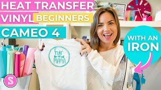 Silhouette Cameo 4 Heat Transfer Vinyl for Beginners: Start to Finish