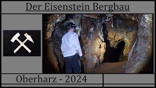 Der Eisenstein Bergbau - Oberharz 2024