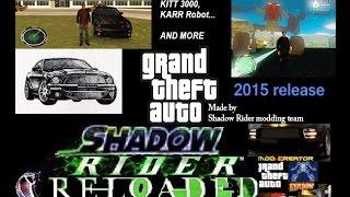 [GTA:SA] Shadow Rider Reloaded - NEWEST/FINAL VERSION 2015 teaser