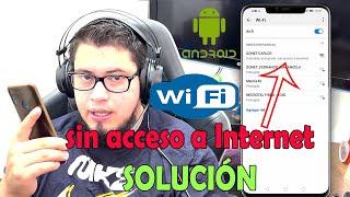 Mi Celular se conecta al WiFi pero me Aparece "sin Acceso a internet" en Android | SOLUCIÓN