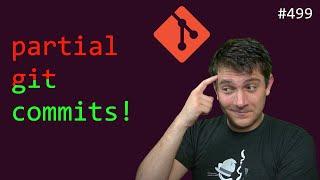 partial git commits (intermediate) anthony explains #499