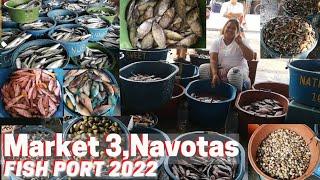 NAVOTAS FISH PORT | Market 3 | 2022 | Philippine Fish Port