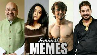 Memes that will blow your feminist mind | SAB BTC | #dankmemes #dankindian memes