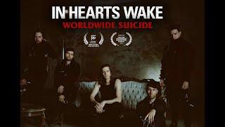 In Hearts Wake - Worldwide Suicide [Official Music Video]