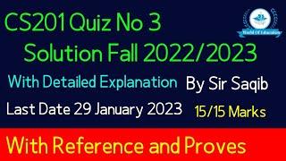 cs201 quiz 3 2023 | Cs201 quiz 3 solution 2023| cs201 quiz 3 fall 2022| World Of Education|Sir Saqib