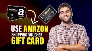 How to use Amazon shopping voucher gift card (Best Method)