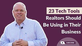 23 Real Estate Tech Tool for Realtors (Must Haves for 2023)